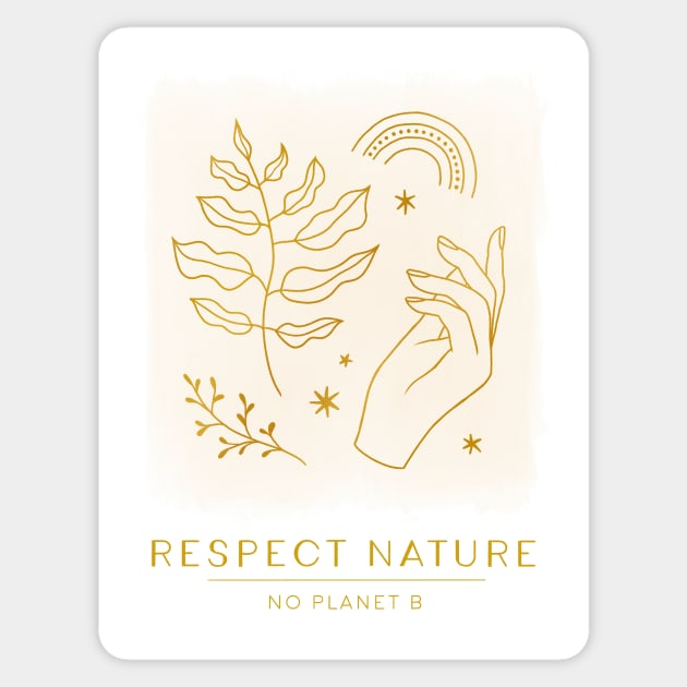 Respect Nature Sticker by Barlena